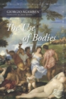 Image for The use of bodies  : Homo sacer IV, 2