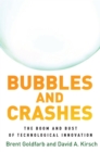 Image for Bubbles and crashes  : the boom and bust of technological innovation