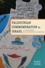 Image for Palestinian commemoration in Israel  : calendars, monuments &amp; martyrs