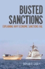 Image for Busted sanctions  : explaining why economic sanctions fail