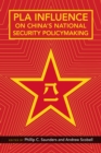 Image for PLA Influence on China&#39;s National Security Policymaking