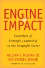 Image for Engine of Impact : Essentials of Strategic Leadership in the Nonprofit Sector