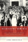 Image for Recovering Armenia  : the limits of belonging in post-genocide Turkey