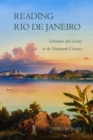 Image for Reading Rio de Janeiro: literature and society in the nineteenth century