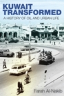 Image for Kuwait Transformed: A History of Oil and Urban Life