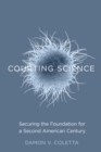 Image for Courting Science: Securing the Foundation for a Second American Century