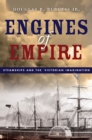 Image for Engines of empire: steamships and the Victorian imagination