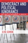 Image for Democracy and Political Ignorance