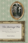 Image for The marriage plot: or how Jews fell in love with love, and literature