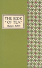 Image for The Book of Tea Classic Edition