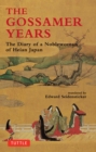Image for The gossamer years  : the diary of a noblewoman of Heian Japan