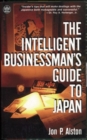 Image for The Intelligent Businessman&#39;s Guide to Japan