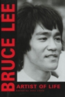 Image for Bruce Lee  : artist of life