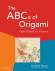 Image for The ABC&#39;s of Origami