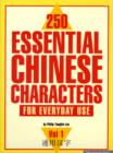 Image for 250 essential Chinese characters for everyday useVol. 1 : Volume 1