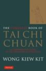 Image for The Complete Book of Tai Chi Chuan : A Comprehensive Guide to the Principles and Practice