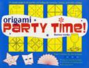 Image for Origami Party Time!
