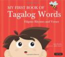 Image for My First Book of Tagalog Words : Filipino Rhymes and Verses