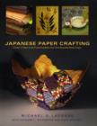 Image for Japanese paper crafting  : create 17 paper craft projects &amp; make your own beautiful washing paper