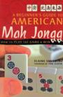 Image for A Beginner&#39;s Guide to American Mah Jongg