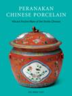 Image for Peranakan Chinese porcelain  : vibrant festive ware of the Nyonyas