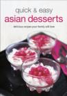 Image for Quick &amp; easy Asian desserts
