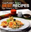 Image for Southeast Asia&#39;s best recipes  : from Bangkok to Bali
