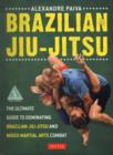 Image for Brazilian jiu-jitsu  : the ultimate guide to Brazilian jiu-jitsu and mixed martial arts combat