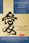 Image for Coaching with heart  : Taoist wisdom to inspire, empower, and lead