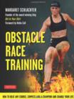 Image for Obstacle race training  : how to conquer any course, compete like a champion and change your life