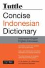 Image for Tuttle concise Indonesian dictionary  : Indonesian-English, English-Indonesian