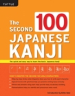 Image for The Second 100 Japanese Kanji : (JLPT Level N5) The quick and easy way to learn the basic Japanese kanji