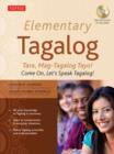 Image for Elementary Tagalog  : Tara, Mag-Tagalog Tayo! Come on, let&#39;s speak Tagalog!