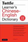 Image for Tuttle learner&#39;s Chinese-English dictionary