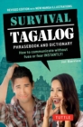 Image for Survival Tagalog phrasebook &amp; dictionary  : how to communicate without fuss or fear instantly!