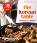 Image for The Korean table  : from barbecue to bibimbap