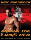 Image for Beyond the lion&#39;s den  : the life, the fights, the techniques