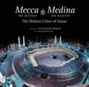 Image for Mecca the Blessed, Medina the Radiant (Export Edition)
