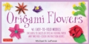 Image for Origami Flowers Kit : 41 Easy-to-fold Models - Includes 98 Sheets of Special Folding Paper : Great for Kids and Adults!