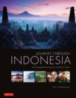 Image for Journey through Indonesia  : an unforgettable journey from Sumatra to Papua