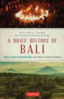 Image for A Brief History Of Bali