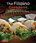 Image for Filipino cookbook  : 85 homestyle recipes to delight your family and friends