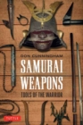 Image for Samurai weapons  : tools of the warrior