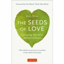 Image for The seeds of love  : growing mindful relationships