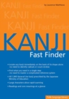 Image for Kanji Fast Finder : This Kanji Dictionary Allows You to Look up Japanese Characters Based on Shape Alone. No Need to Identify Radicals or Strokes!