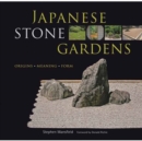 Image for Japanese stone gardens  : origins, meaning, form