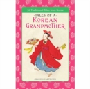 Image for Tales of a Korean grandmother  : 32 traditional tales from Korea