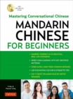 Image for Mandarin Chinese for Beginners : Mastering Conversational Chinese