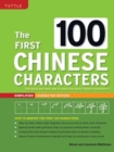 Image for The First 100 Chinese Characters: Simplified Character Edition
