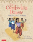 Image for The Cambodian Dancer : Sophany&#39;s Gift of Hope